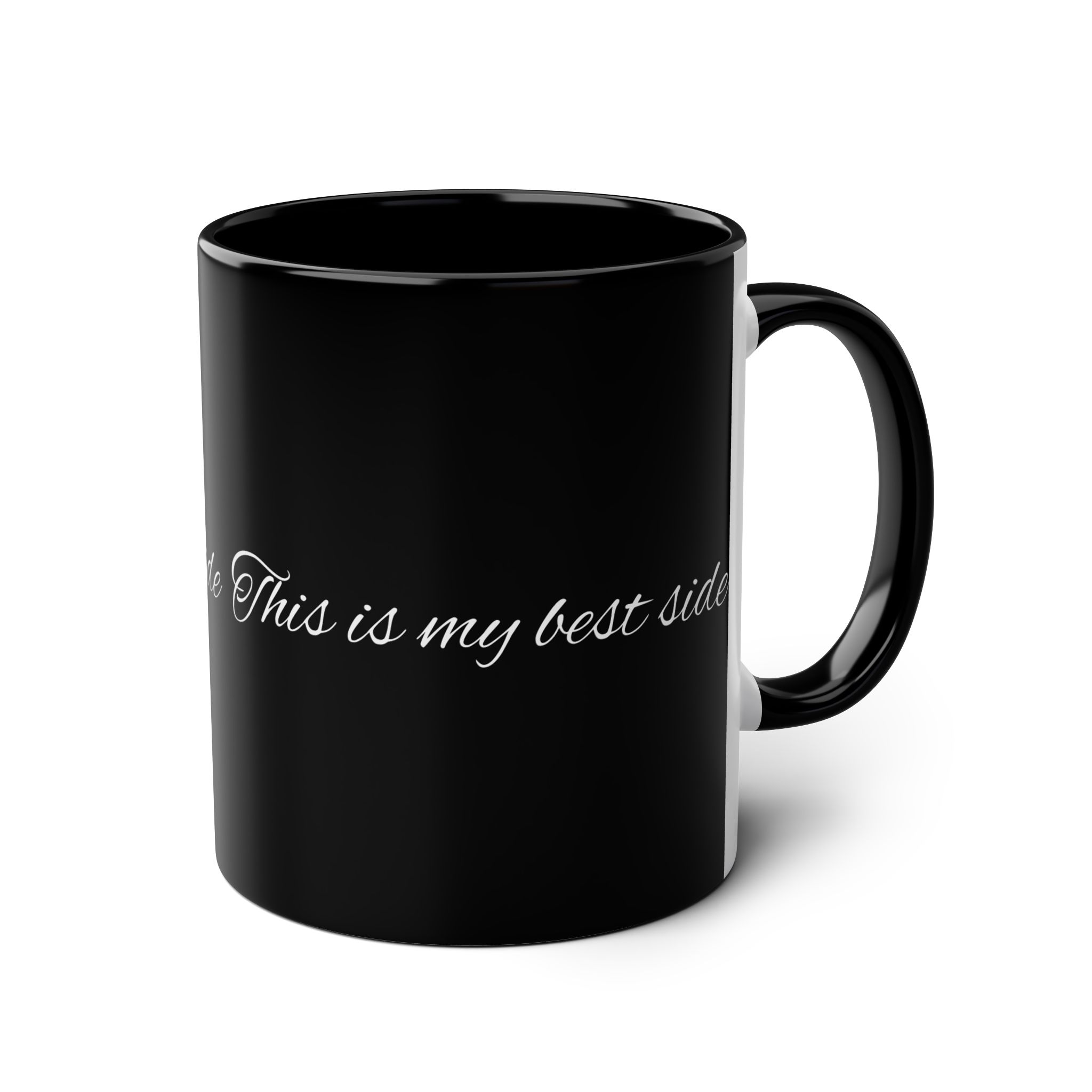 This is my best side ceramic mug