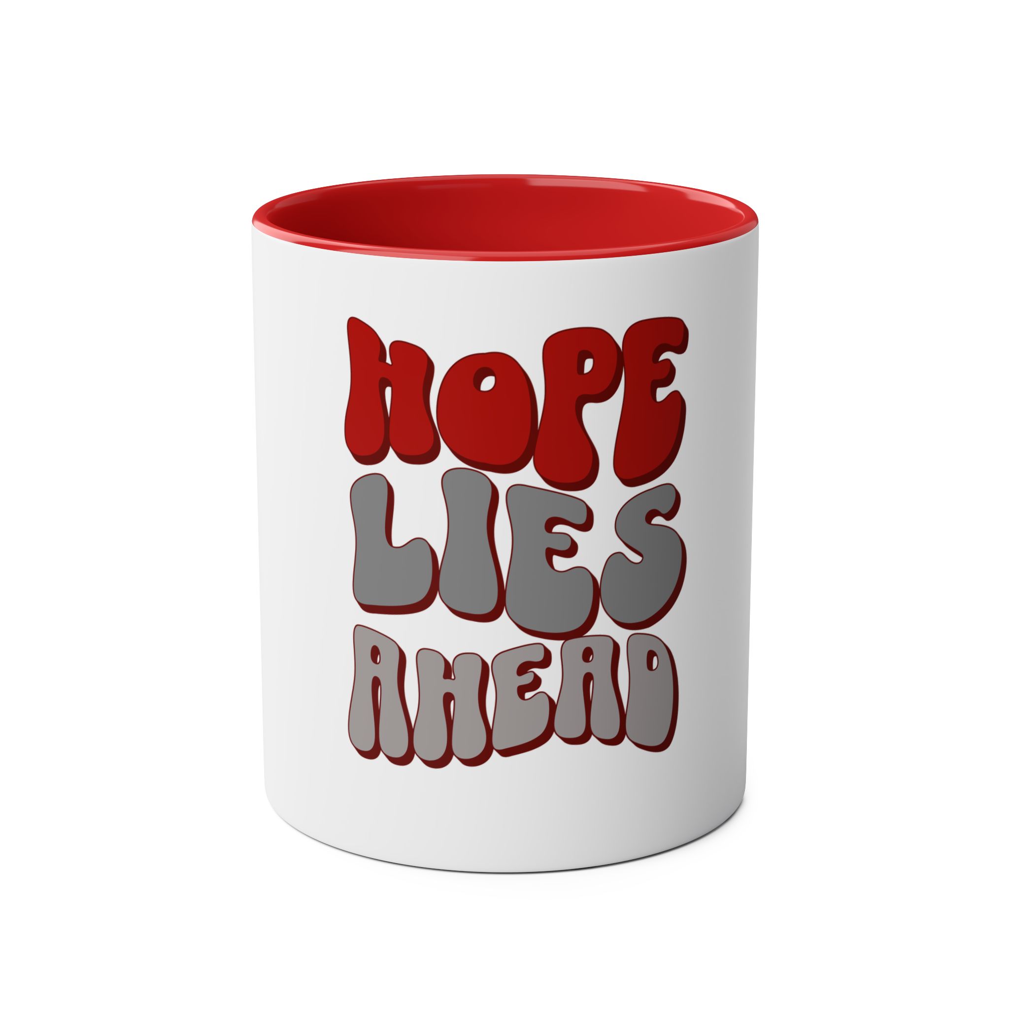 Hope lies ahead mug
