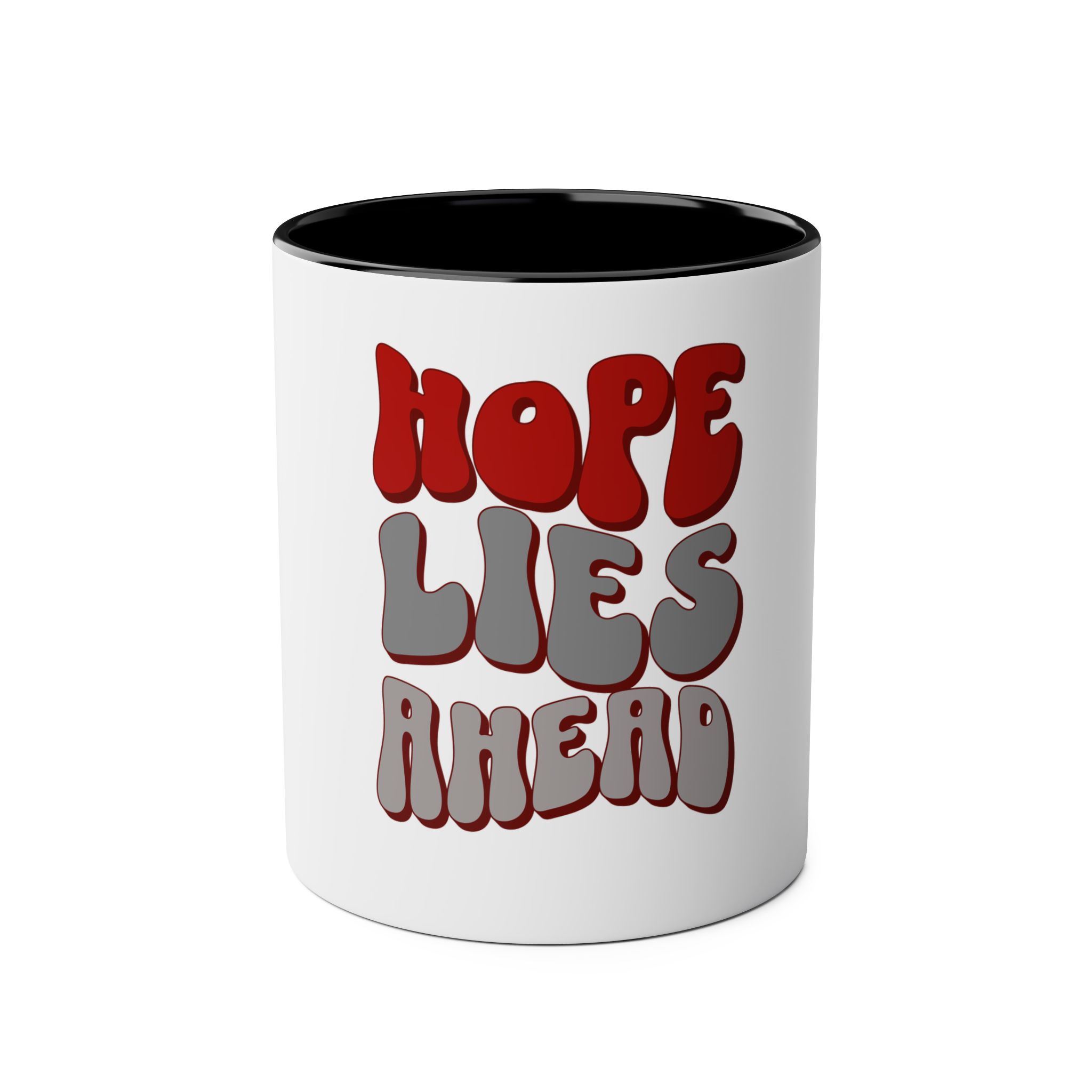 Hope lies ahead mug