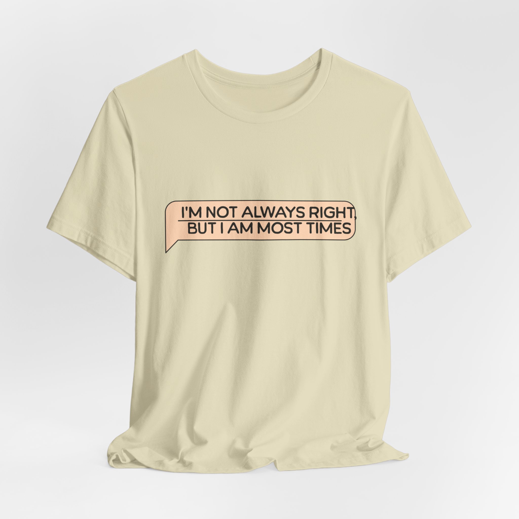 Funny Quote T-Shirt