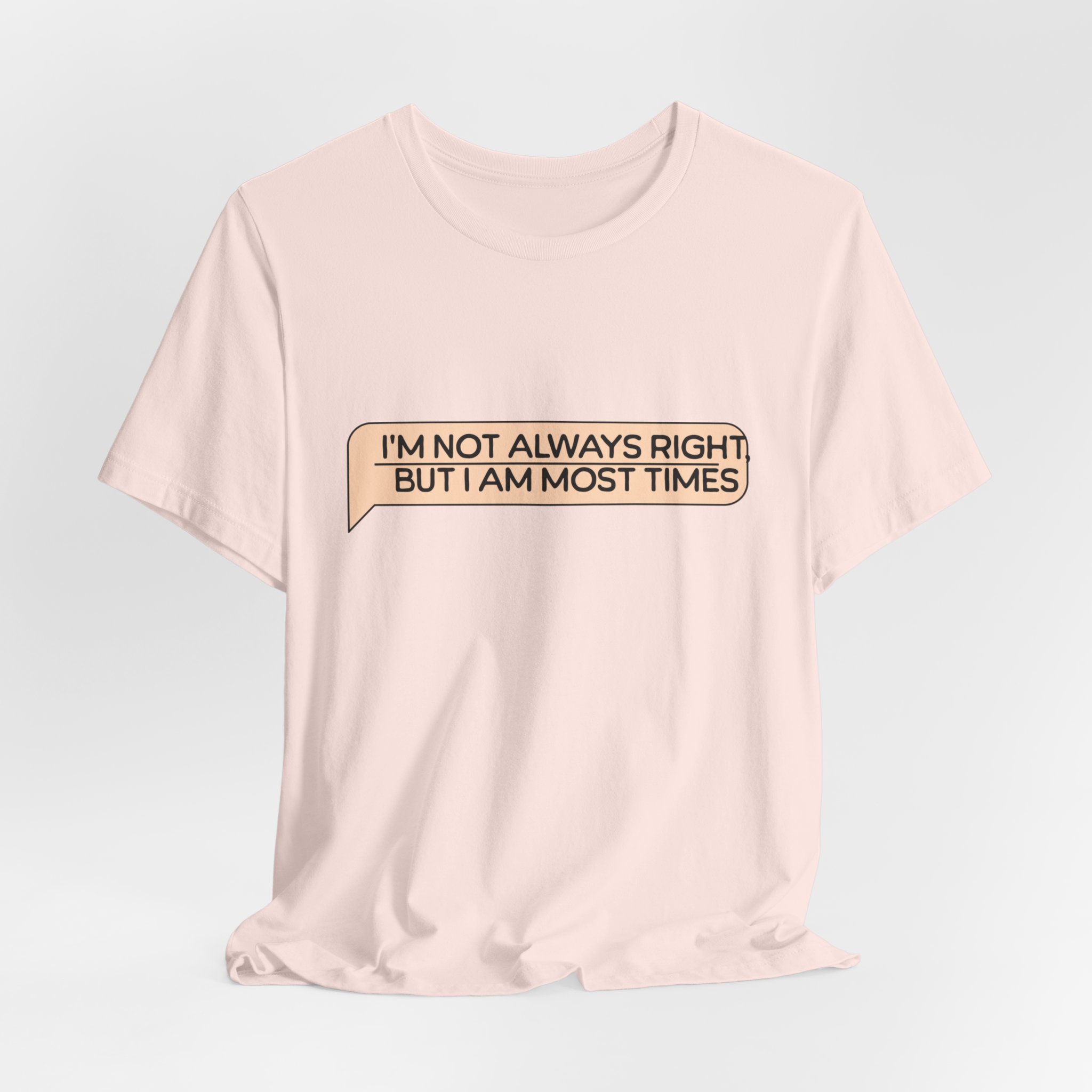 Funny Quote T-Shirt