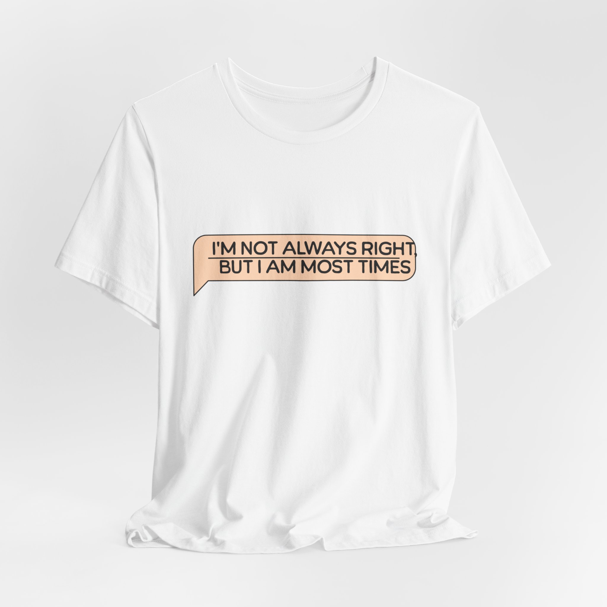 Funny Quote T-Shirt