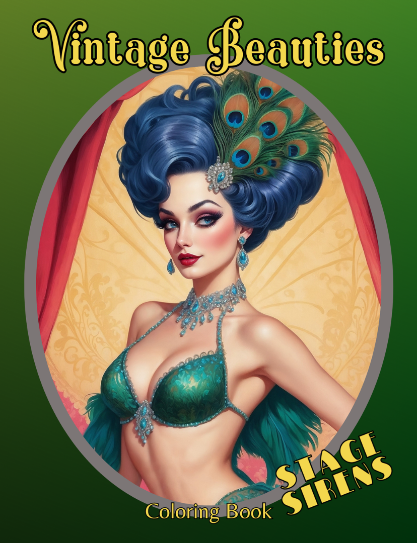Vintage Beauties - Stage Sirens Coloring Book
