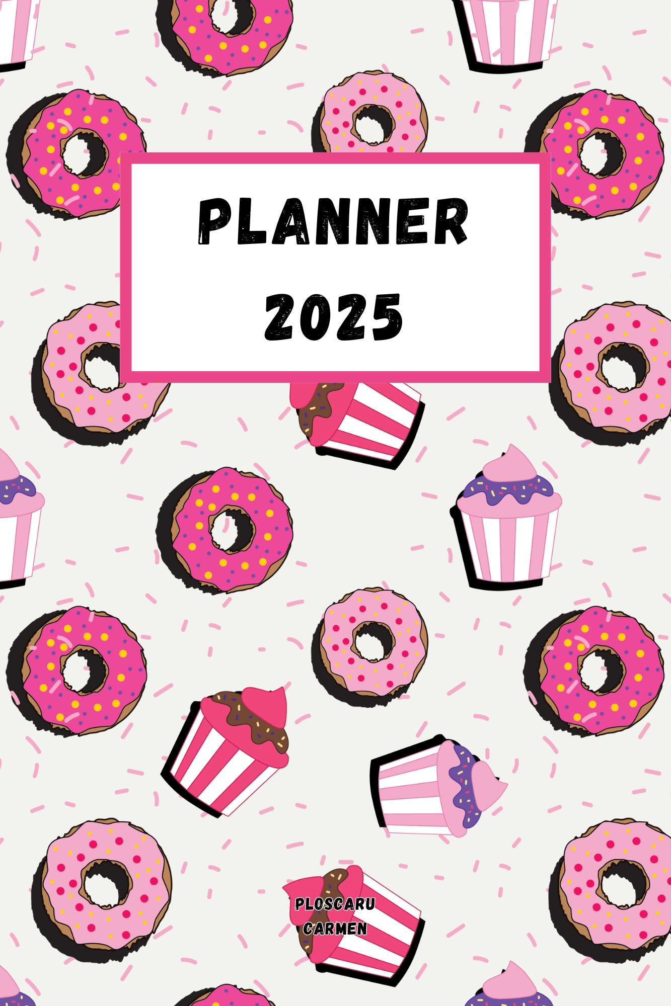 Pink sweets Planner 2025