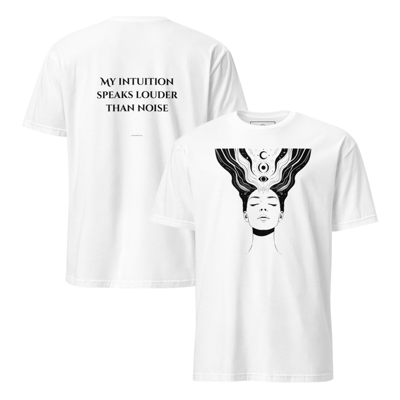 My Intuition Speaks Louder Than Noise – Divine Feminine Women’s T-Shirt