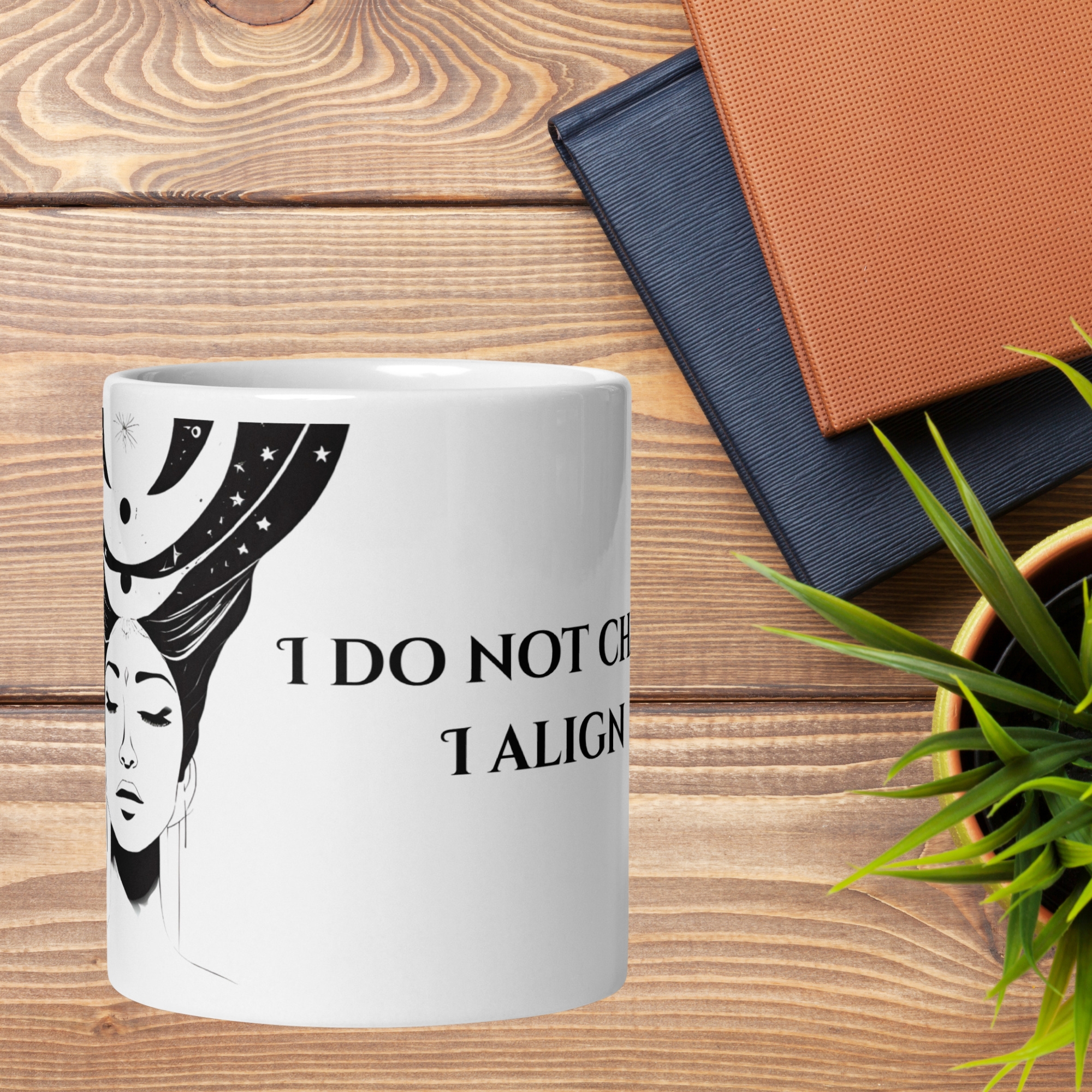 Divine Feminine Mug – I Do Not Chase, I Align