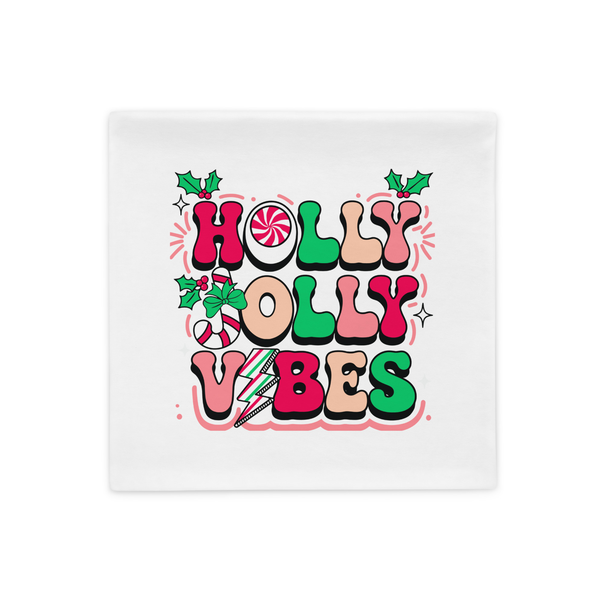 Holly Jolly Vibes Double-Sided  Pillow Case
