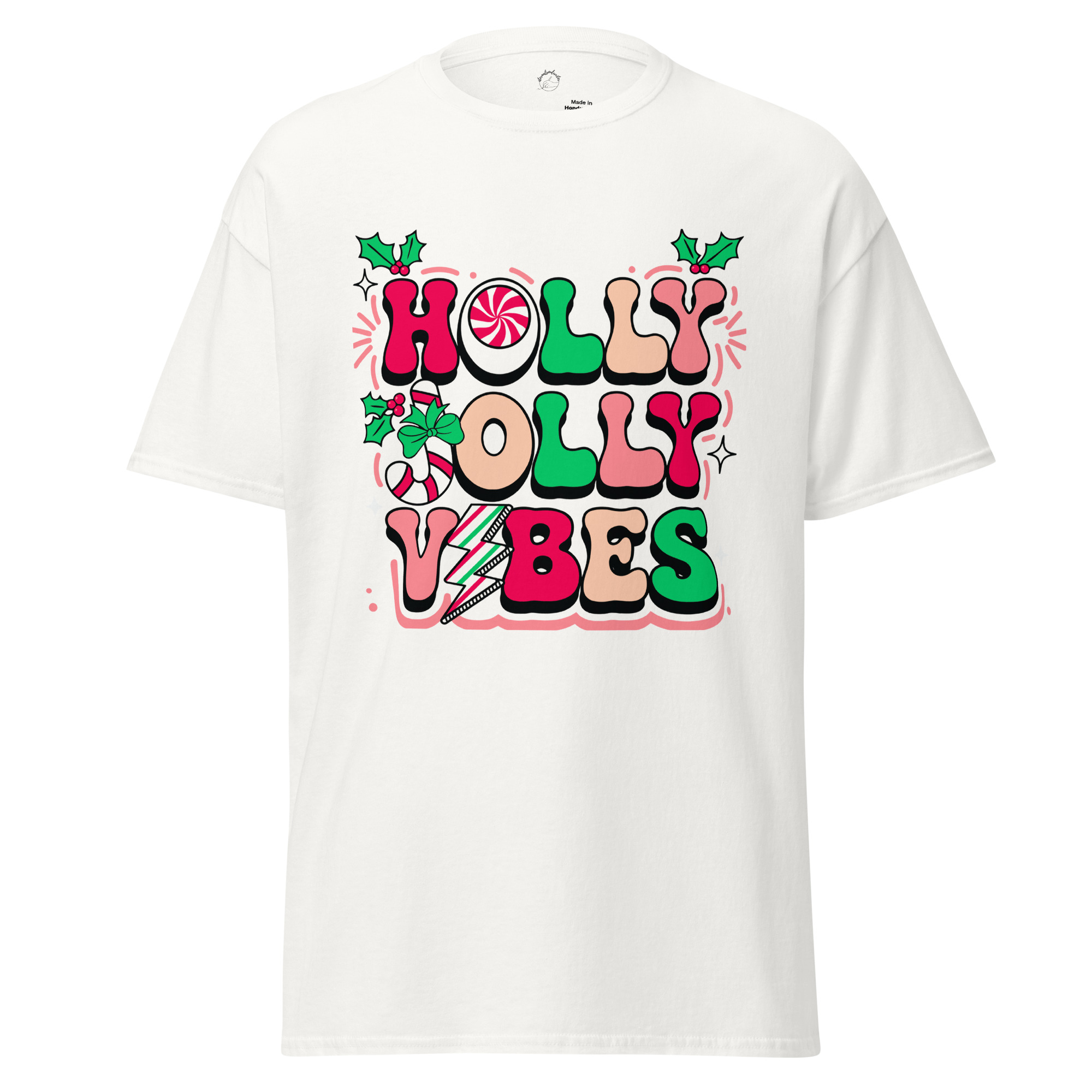 Unisex White T-Shirt – “Holly Jolly Vibes”