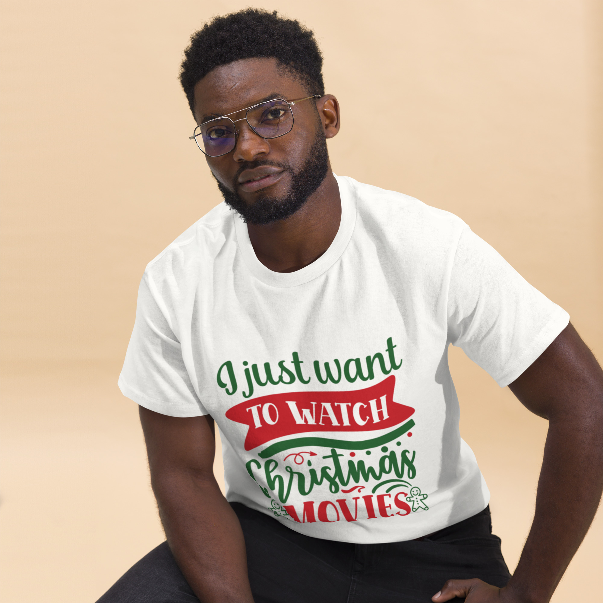 “I Just Want to Watch Christmas Movies” Unisex Classic Tee