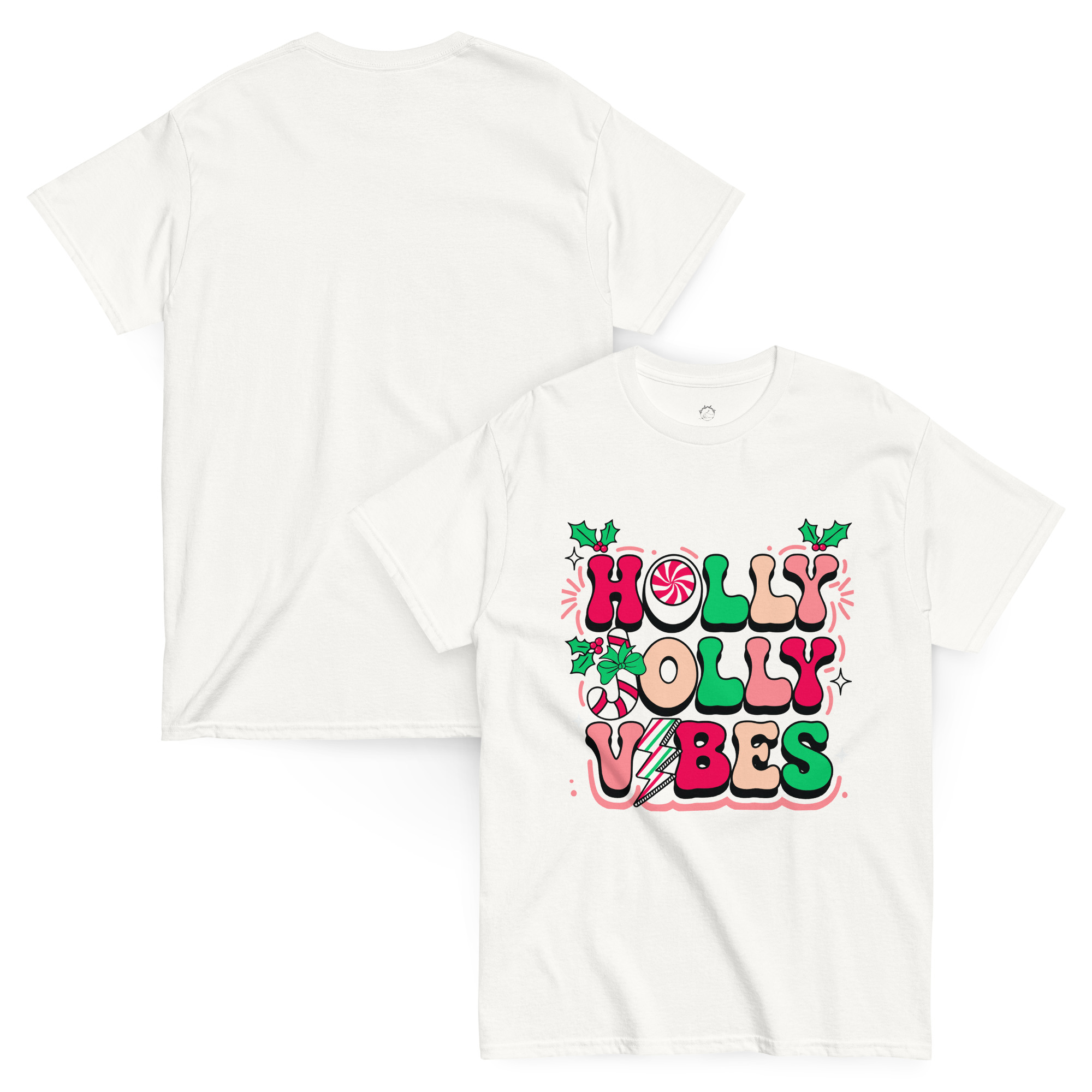Unisex White T-Shirt – “Holly Jolly Vibes”