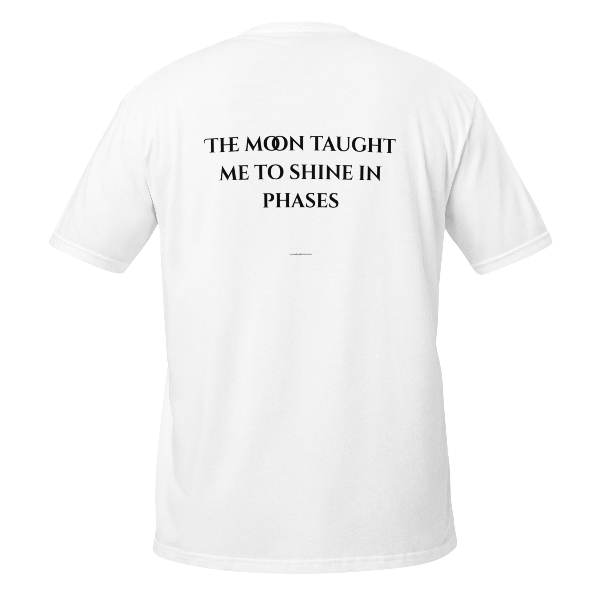 The Moon Taught Me to Shine in Phases – Divine Feminine Women’s T-Shirt