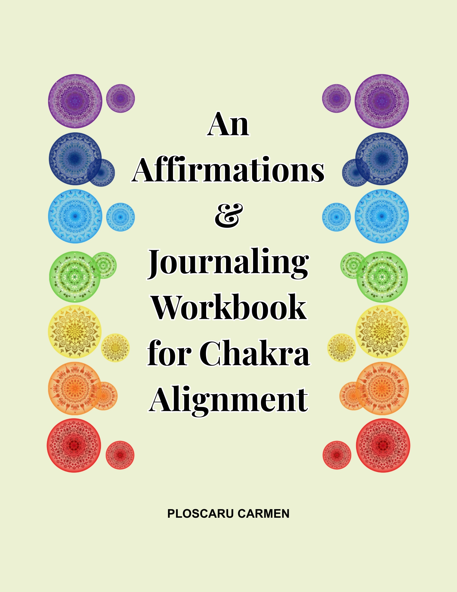 An Affirmations & Journaling Workbook for Chakra Alignment