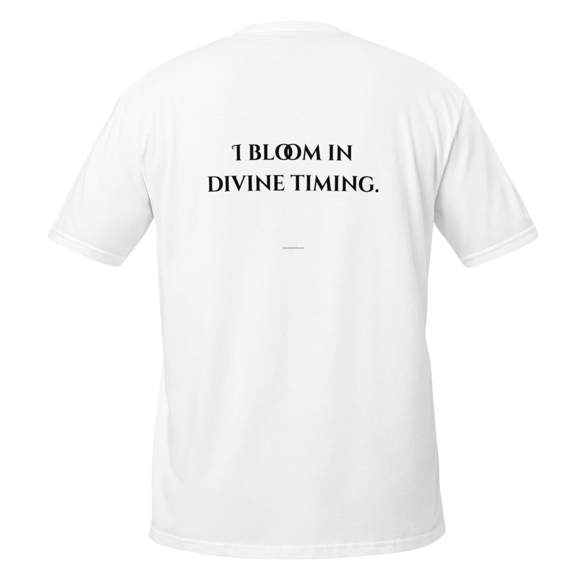 i bloom  T-ShirI Bloom in Divine Timing – Divine Feminine Women’s T-Shirtt