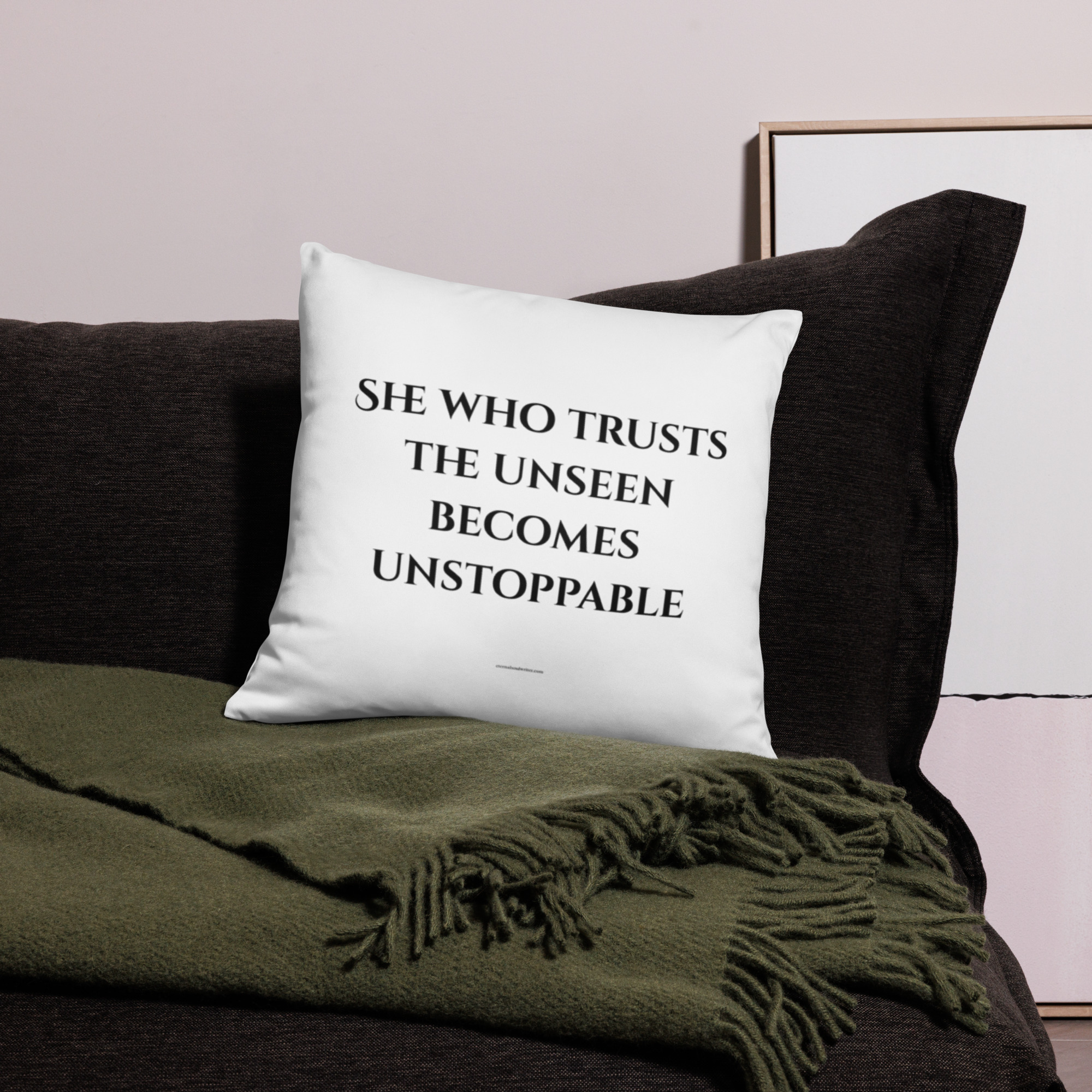 Divine Feminine Pillow Case – She Who Trusts the Unseen Becomes Unstoppable