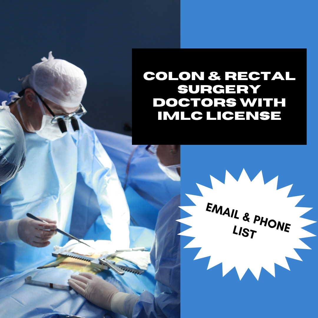 Email and Phone List of Colon & Rectal Surgery Doctors with IMLC License and LOQ – 35 Verified Contacts