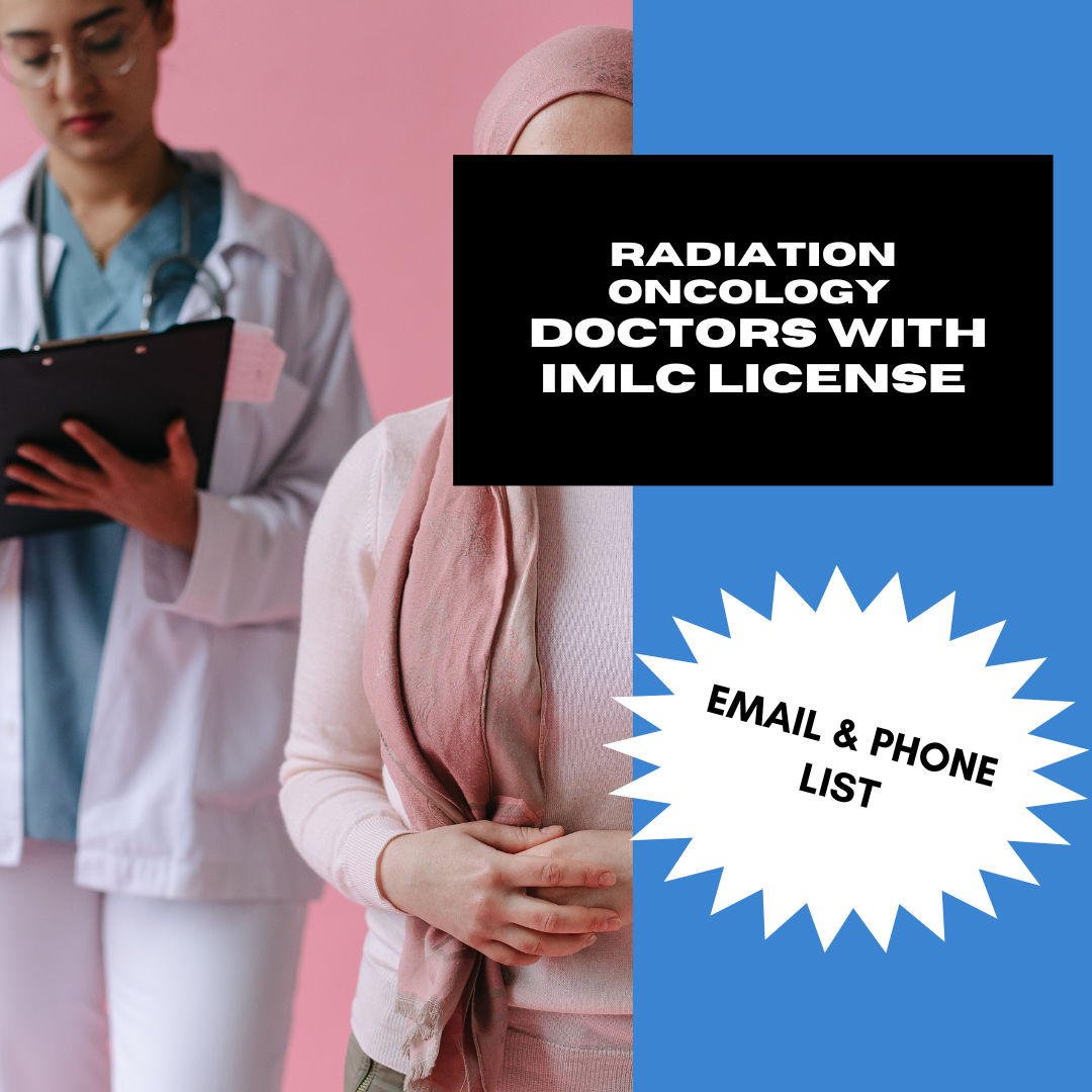 Email and Phone List of Radiation Oncology Doctors with IMLC License and LOQ – 240 Verified Contacts