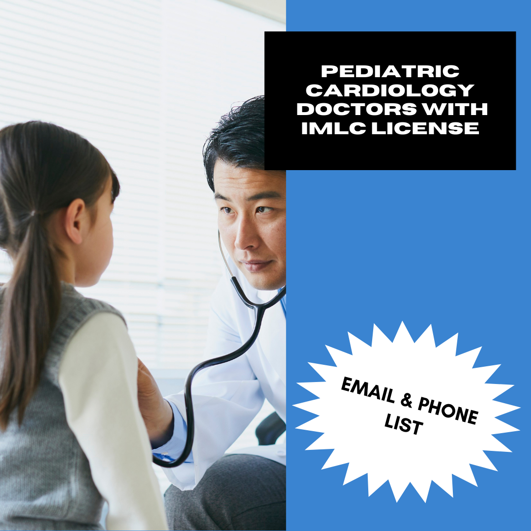 Email and Phone List of Pediatric Cardiology Doctors with IMLC License and LOQ – 110 Verified Contacts