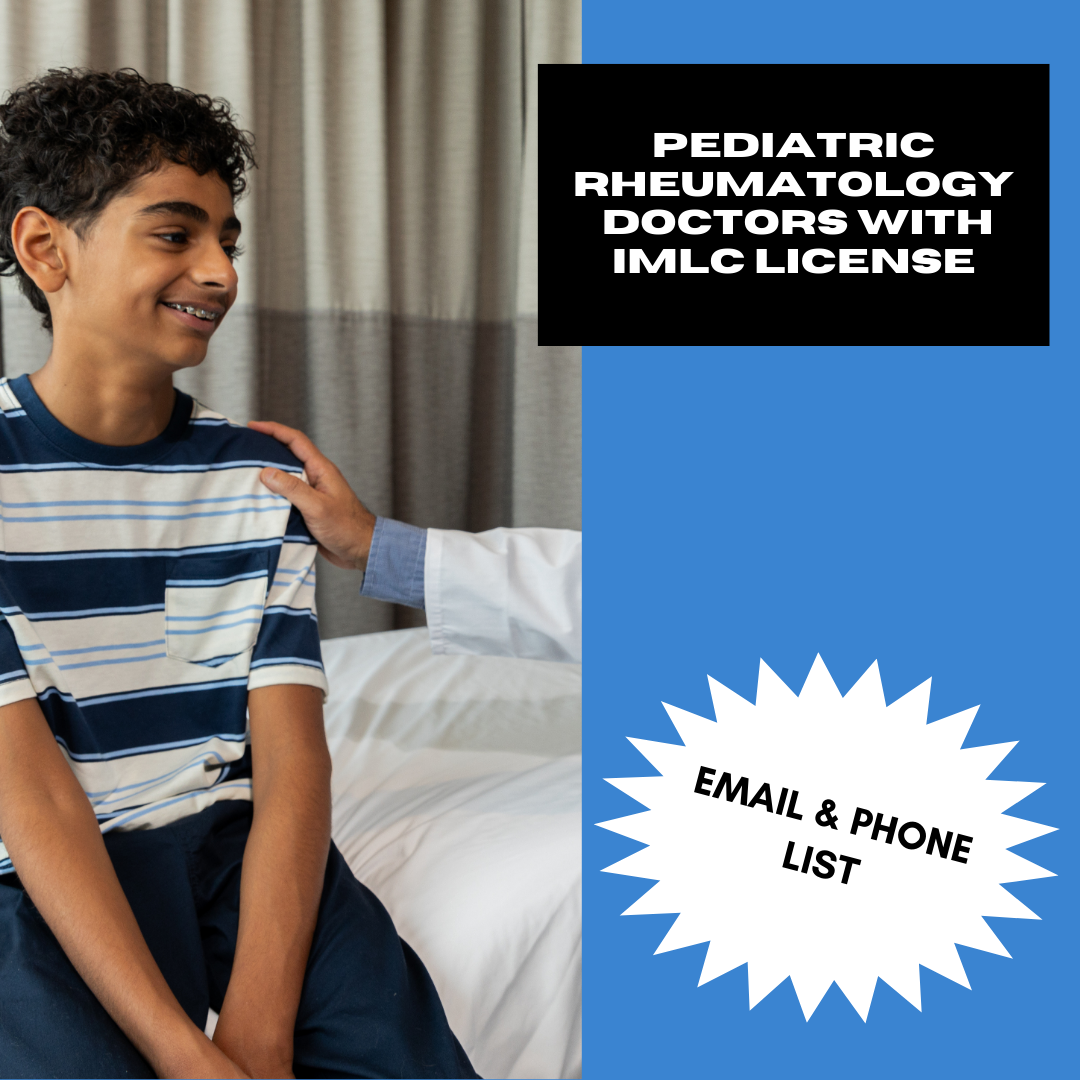 Email and Phone List of Pediatric Rheumatology Doctors with IMLC License and LOQ – 15 Verified Contacts