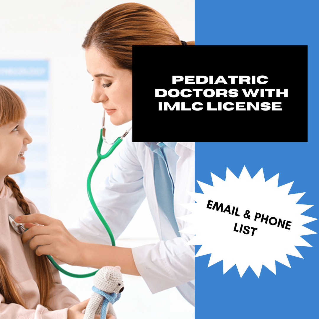 Email and Phone List of Pediatrics Doctors with IMLC License and LOQ – 800 Verified Contacts
