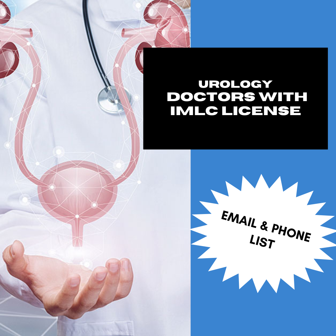 Email and Phone List of Urology Doctors with IMLC License and LOQ – 470 Verified Contacts