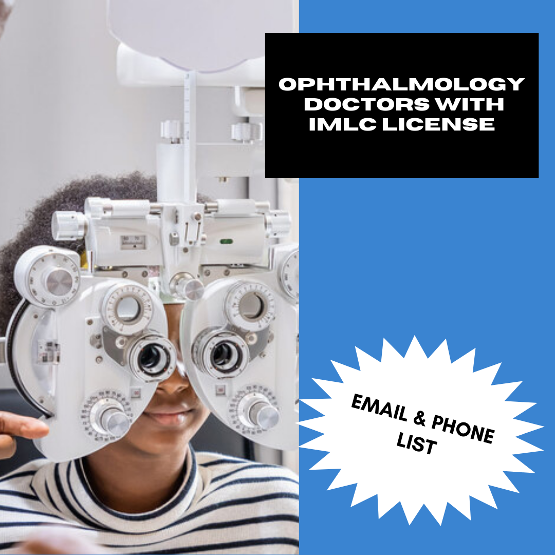 Email and Phone List of Ophthalmology Doctors with IMLC License and LOQ – 330 Verified Contacts