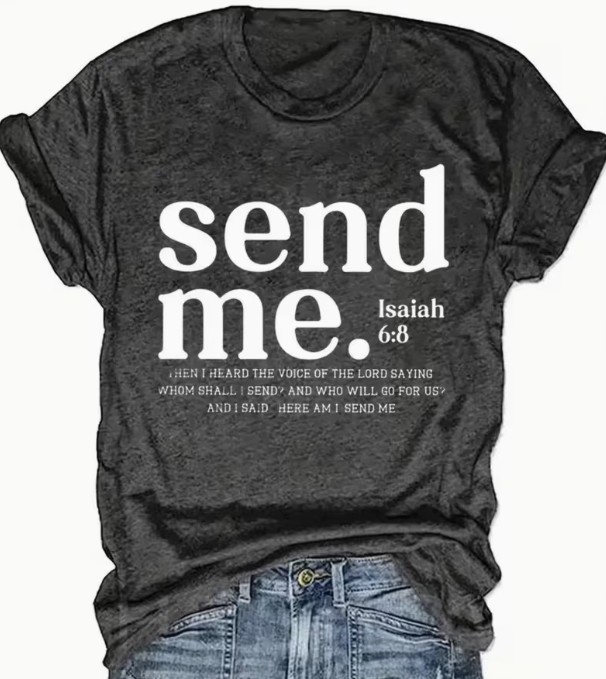 Send Me Isaiah 6:8 T-Shirt