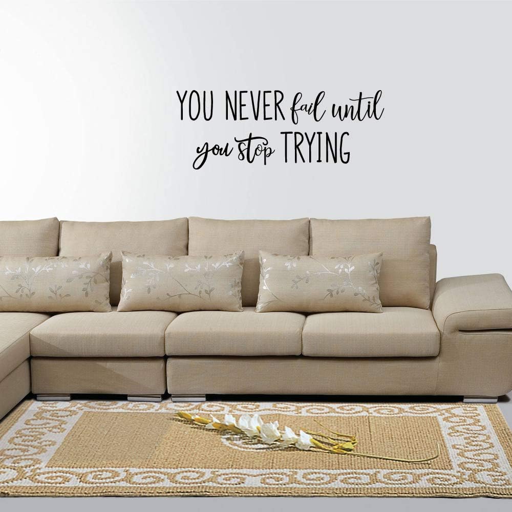  You Never Fail Until You Stop Trying - Black Vinyl Wall Decal Quotes Separated Letters Motivational Words Inspirational Sayings Stickers Art Home Décor