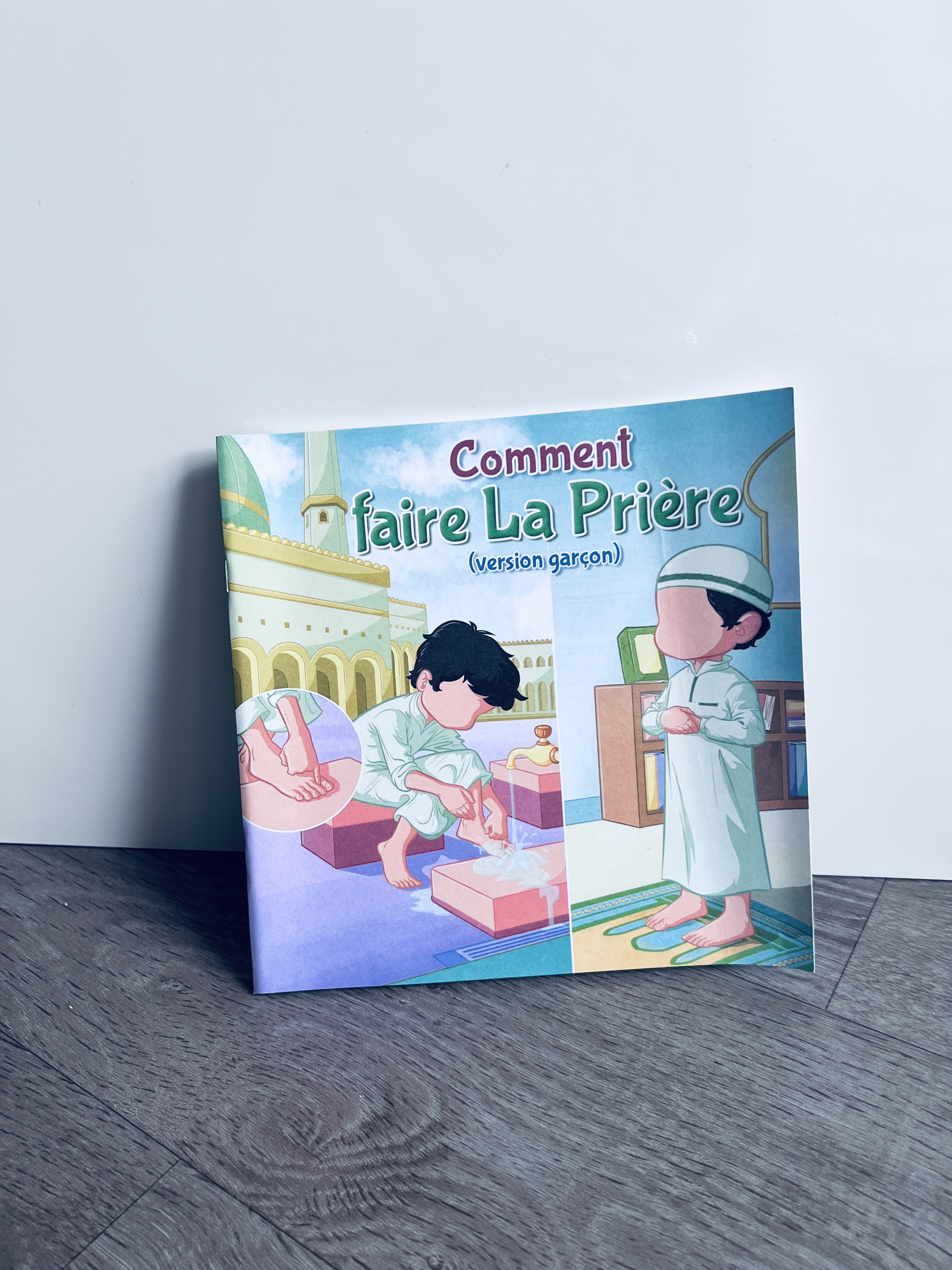 COMMENT FAIRE LA PRIÈRE (VERSION GARÇON)