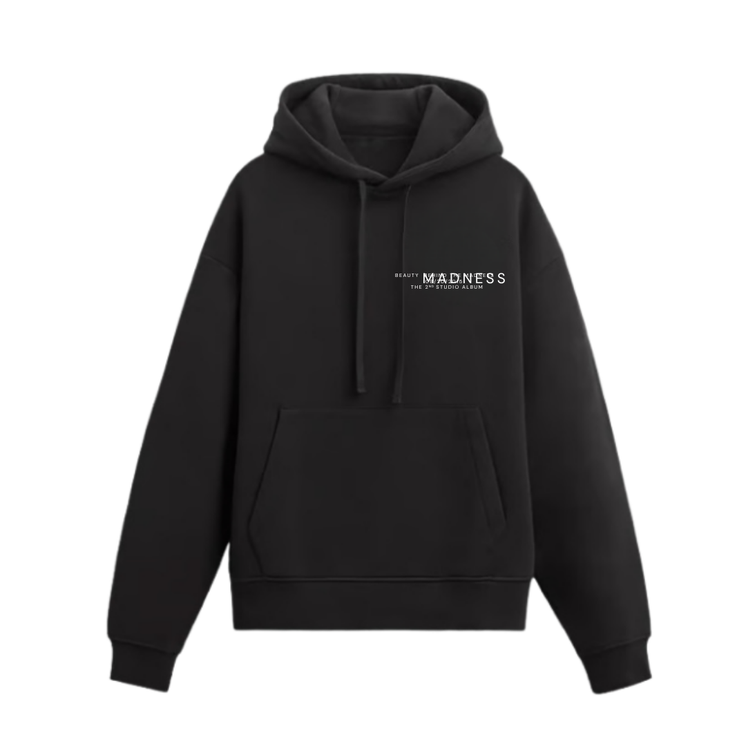 BEAUTY BEHIND THE MADNESS HOODIE 400gr