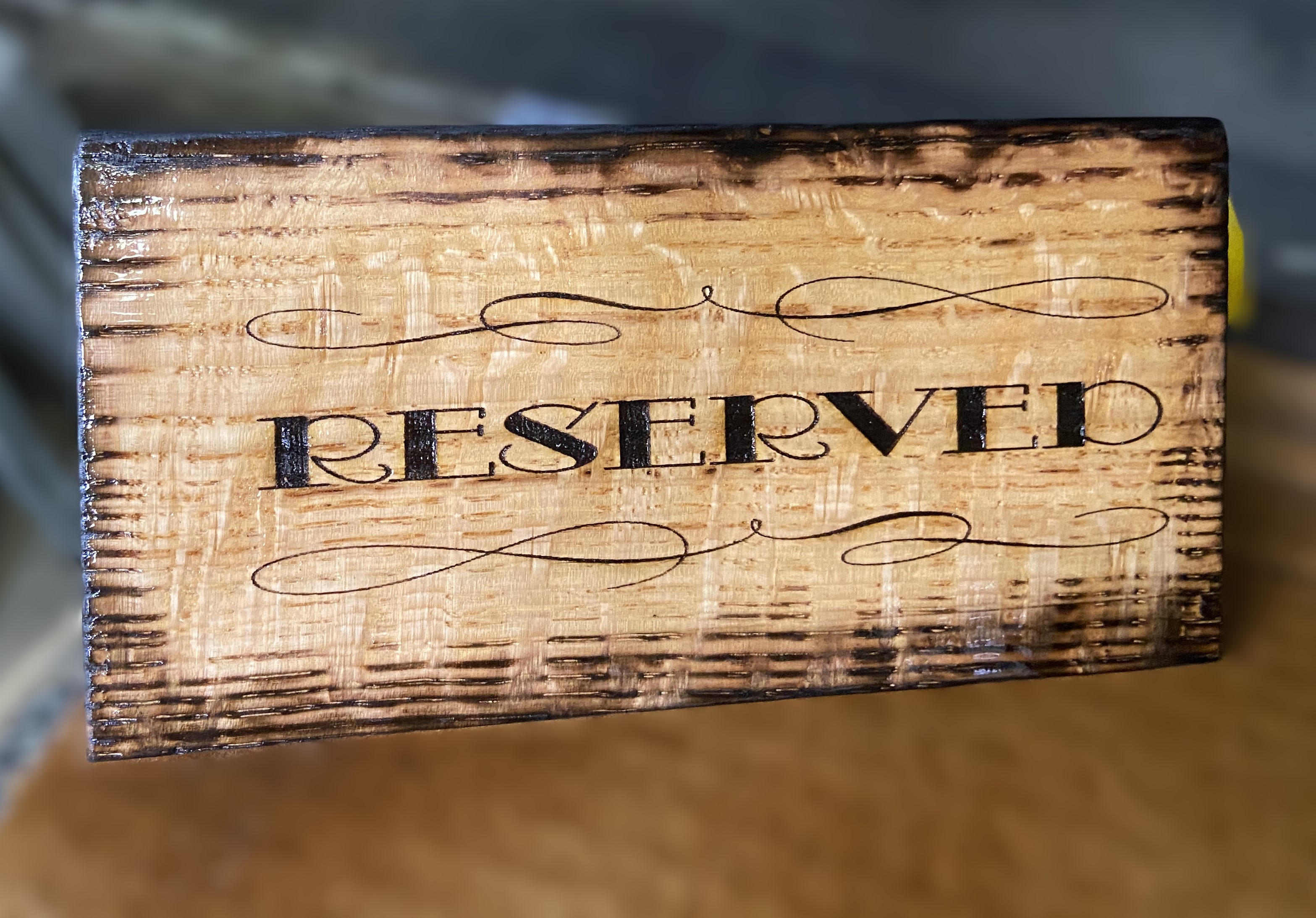 Lazer Engraved Reserved or Table Top Sign