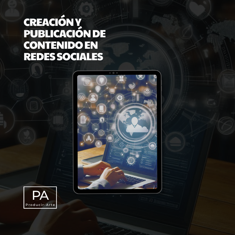 Creación y publicación de contenido en redes sociales