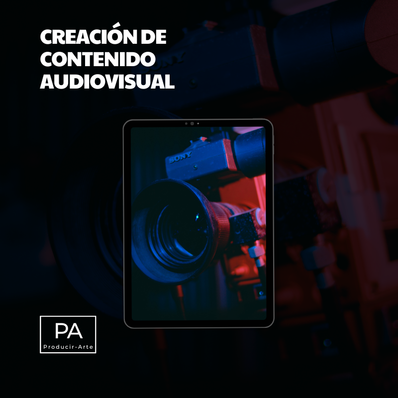 Creación de contenido Audiovisual