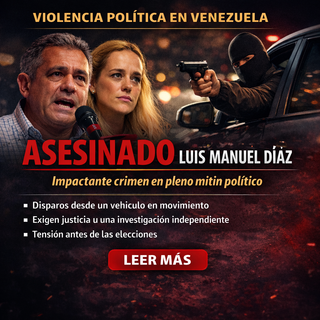 Press article-Political Violence in Venezuela: Luis Manuel Díaz Assassination