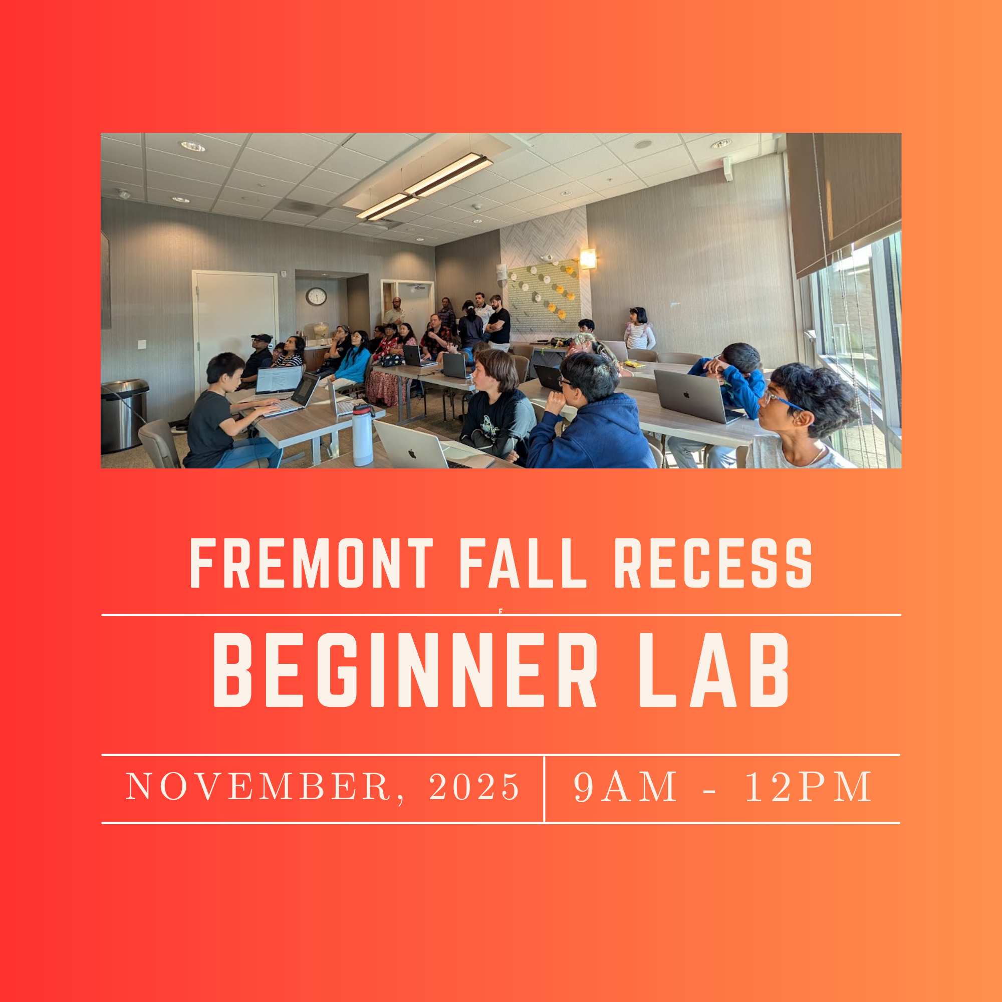 Beginner Level - Fremont (Fall Recess - November)