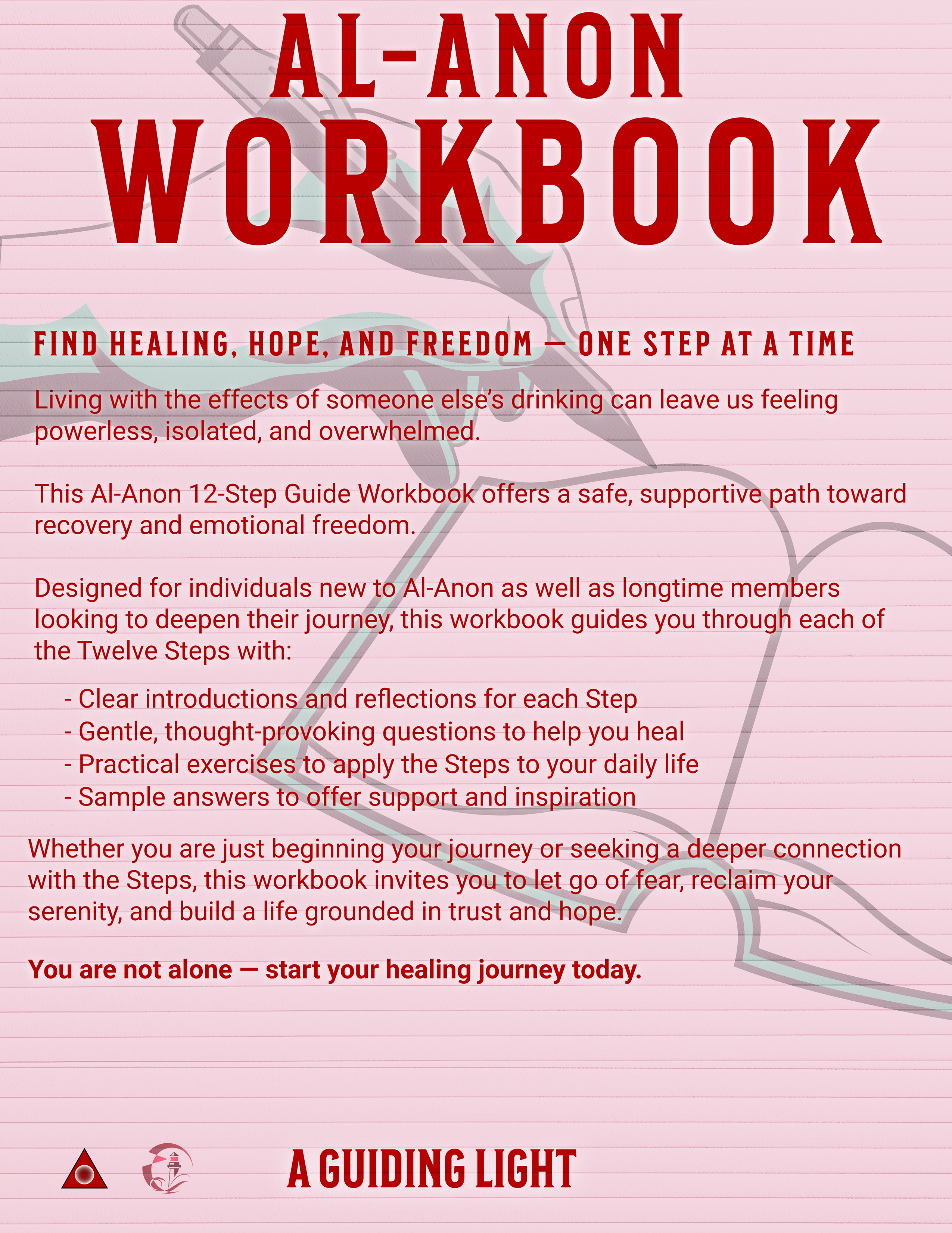 A Guiding Light Al-Anon Workbook - Your Personal Guide to the 12 Steps of Al-Anon