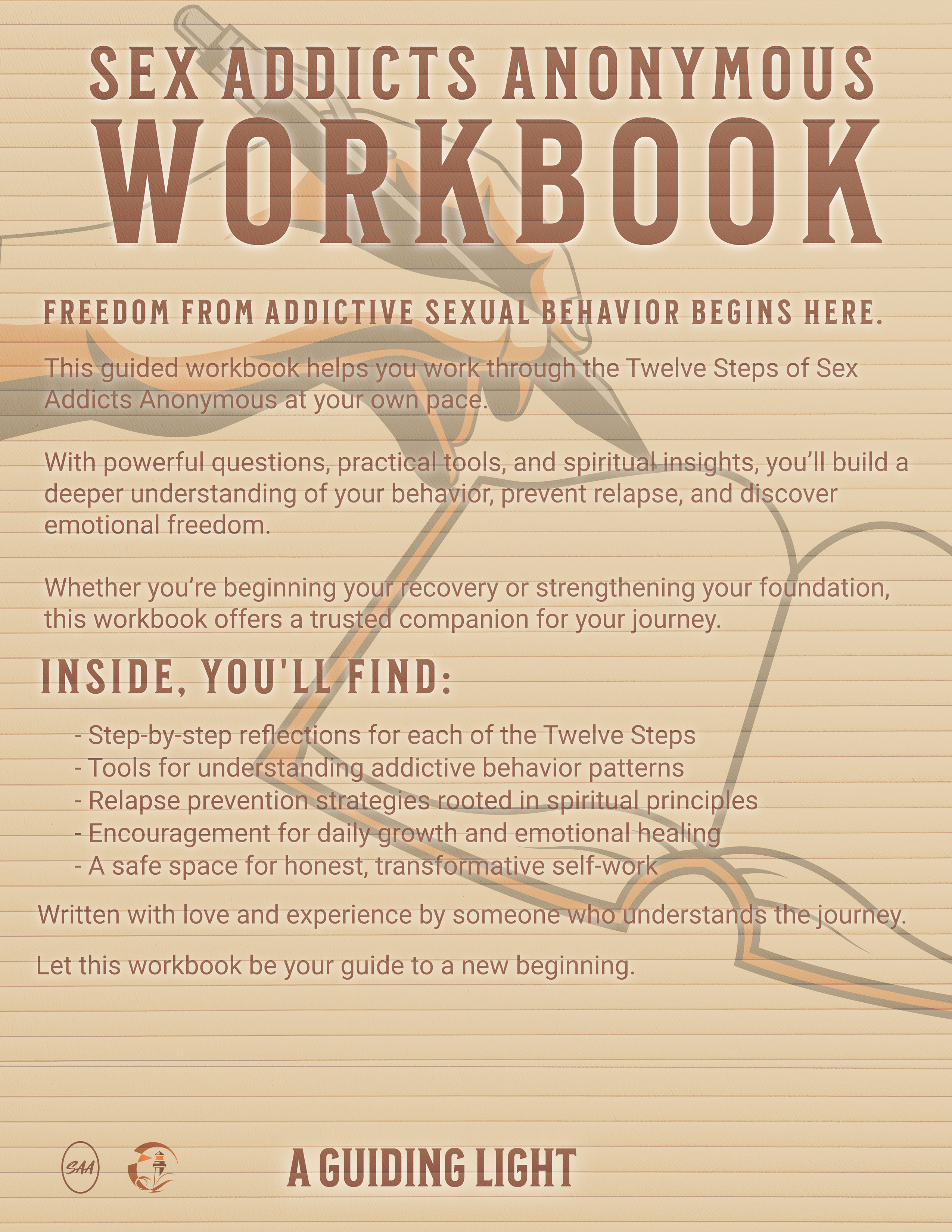 A Guiding Light SAA Workbook - Your Personal Guide to the 12 Steps of Sex Addicts Anonymous
