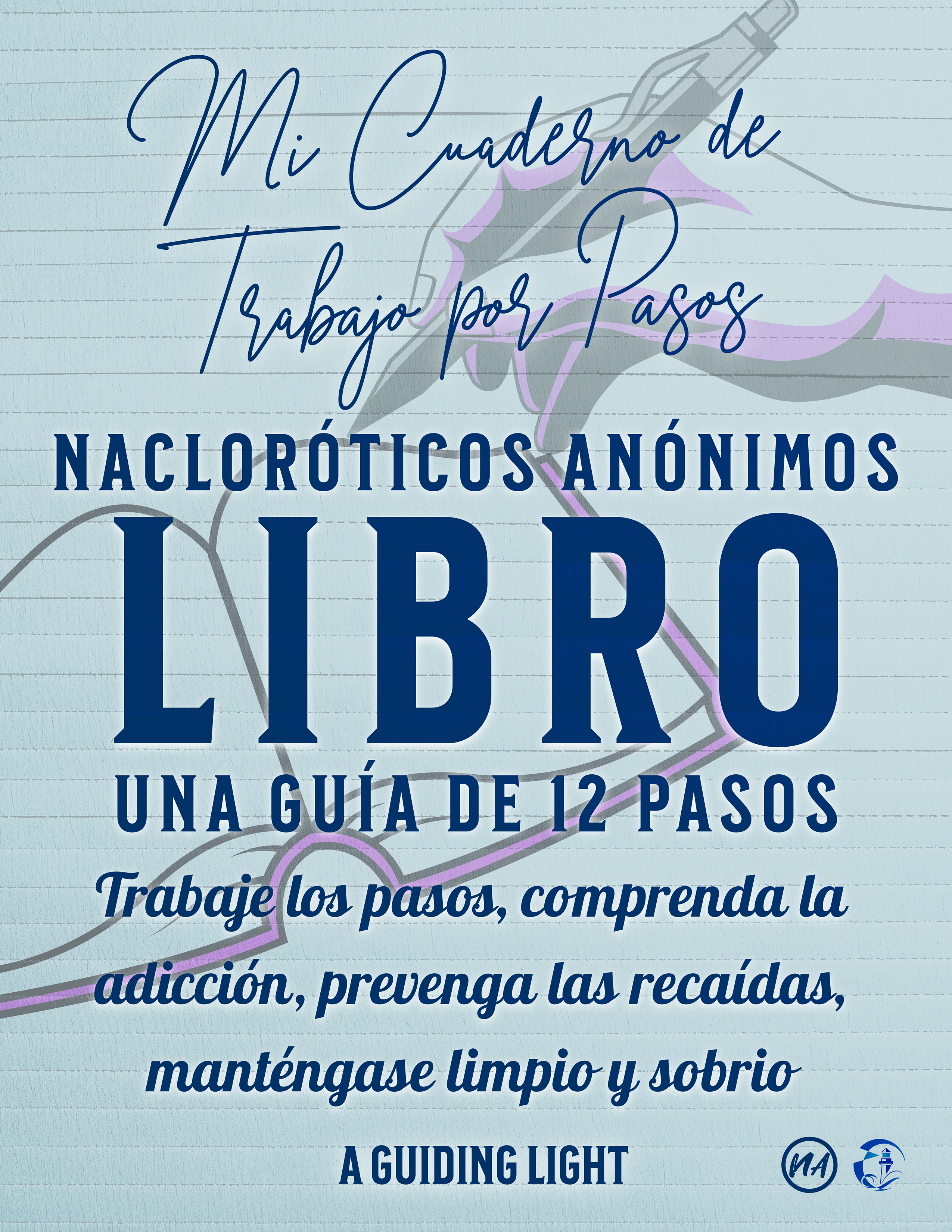 (Spanish) A Guiding Light NA Workbook