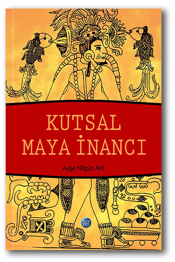 Kutsal Maya İnancı
