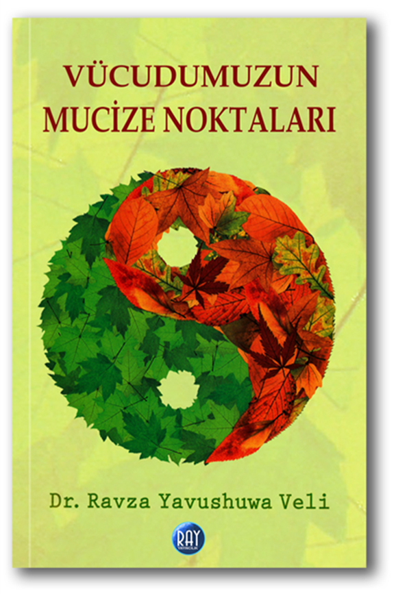 Vücudumuzun Mucize Noktaları