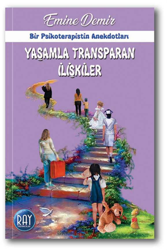 Yaşamla Transparan İlişkiler