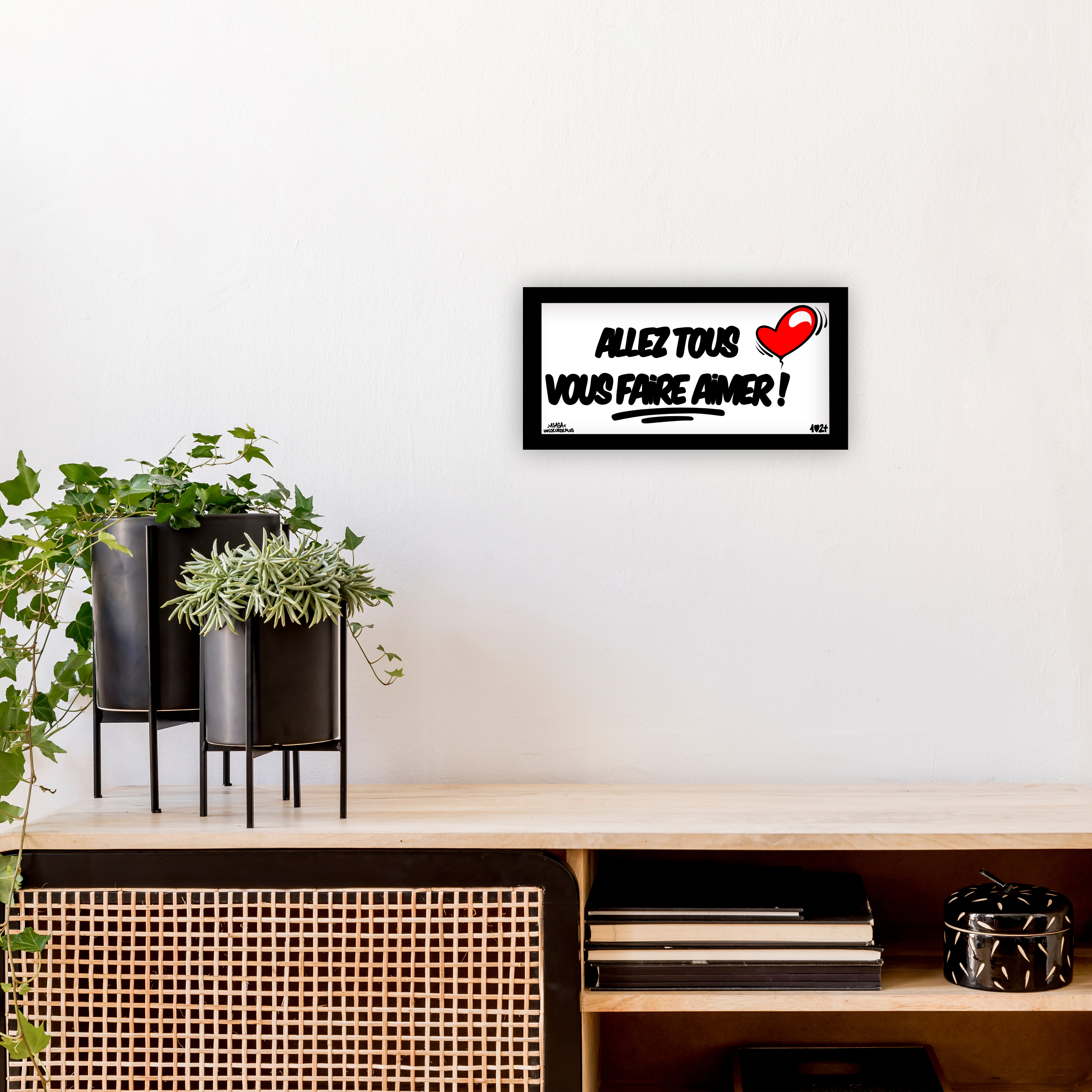 Plaques "allez tous vous faire aimer ! "