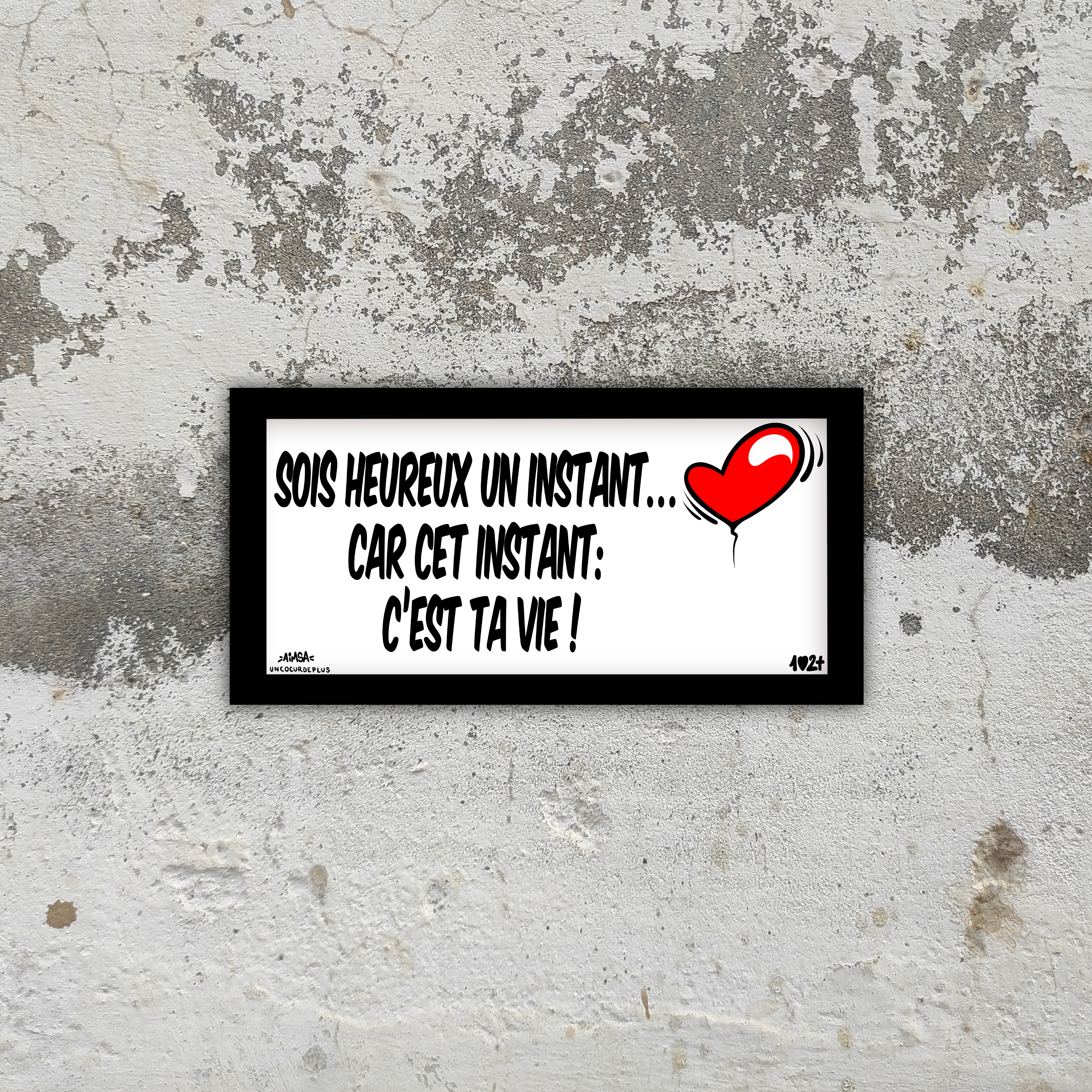 Plaques "sois heureux ! "