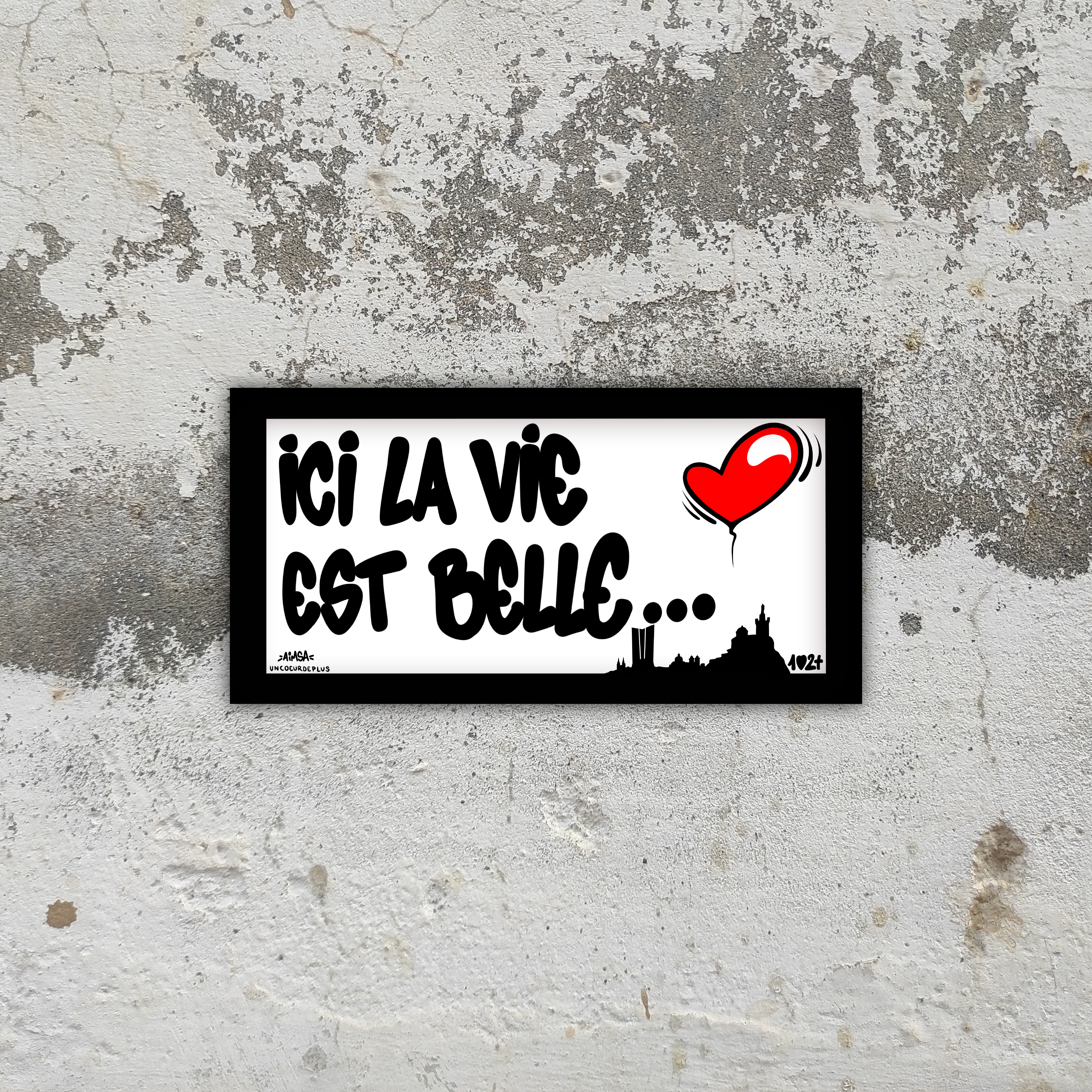 Plaques "ici la vie est belle "