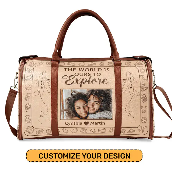 The Worls Is Ours To Explore - Personalized Leather Duffle Bag