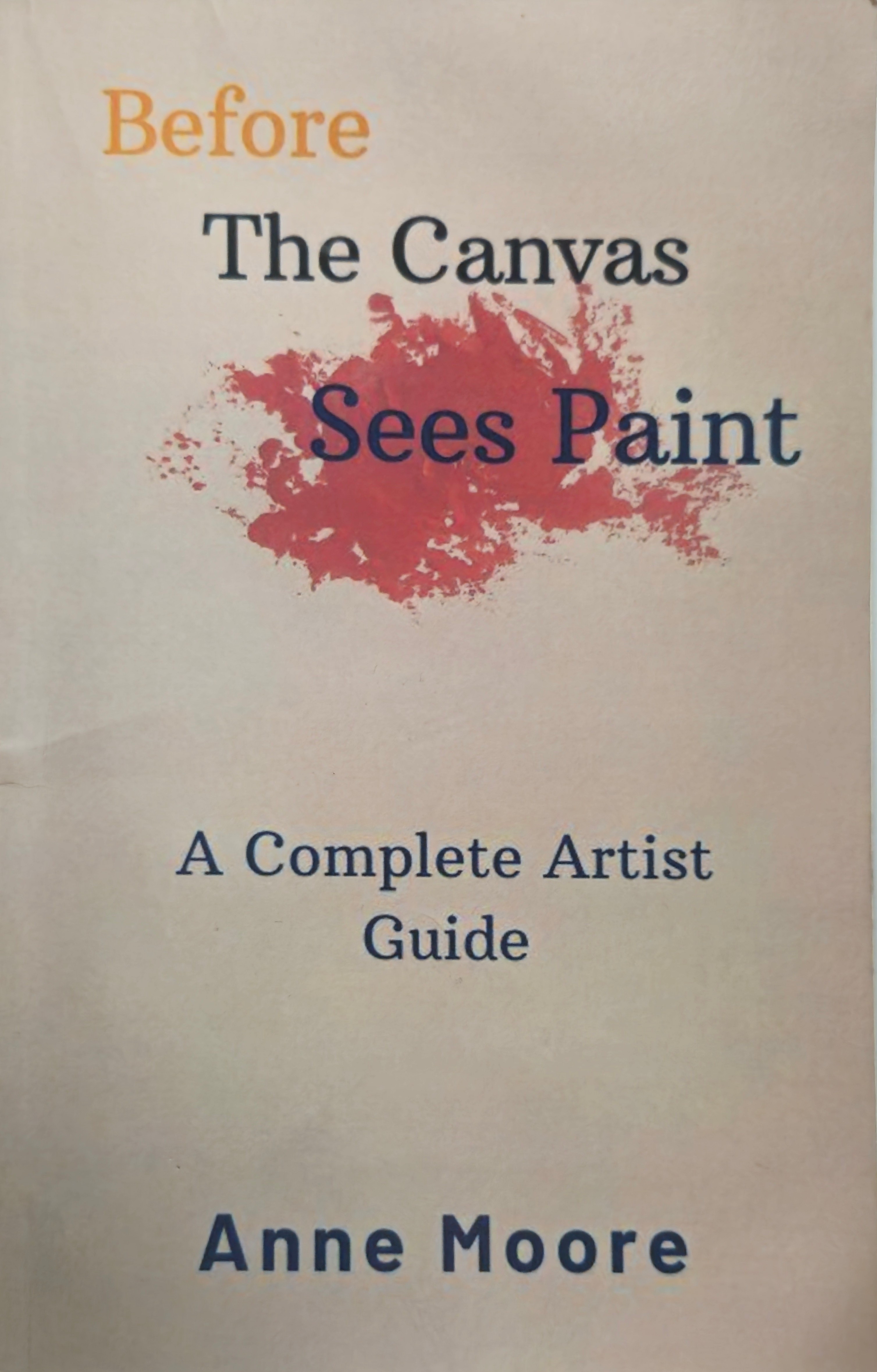 Before The Canvas Sees Paint