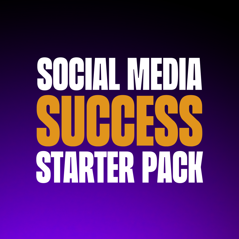 The Social Media Success Starter Pack