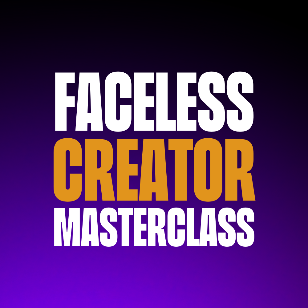 Faceless Creator MasterClass