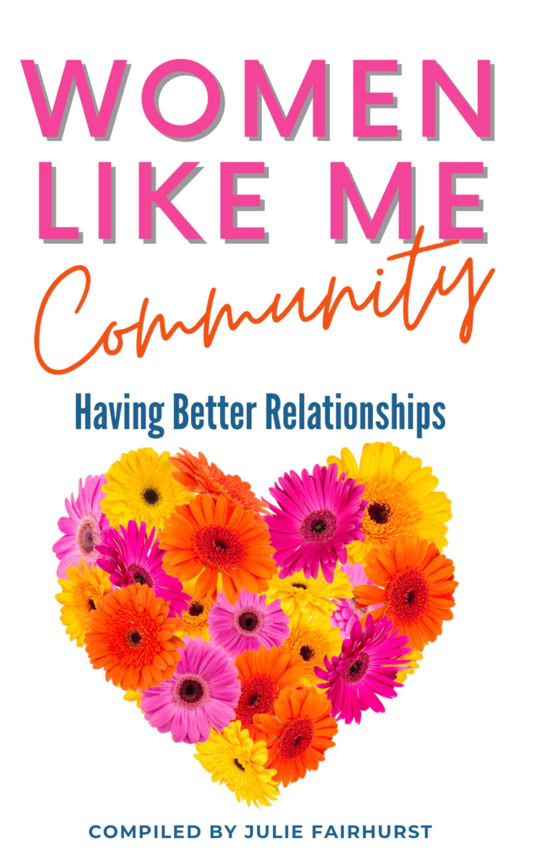 Having Better Relationships