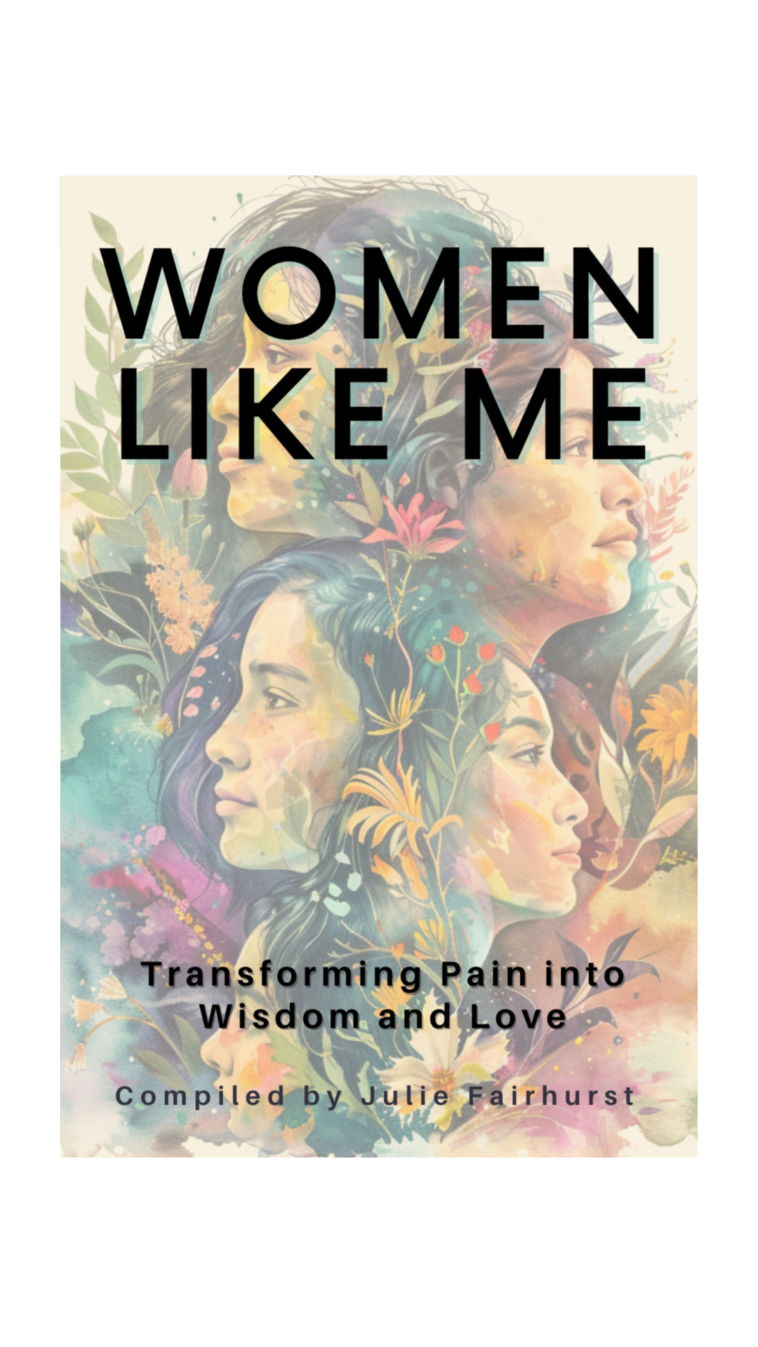 Transforming Pain Into Wisdom and Love