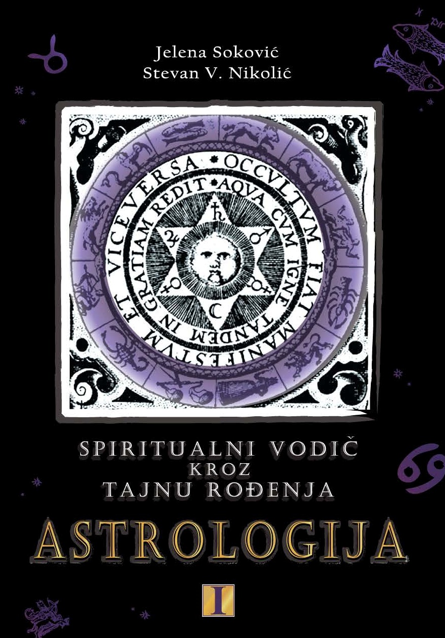 ASTROLOGIJA : Spiritualni vodič kroz tajnu rođenja  (Serbian edition)